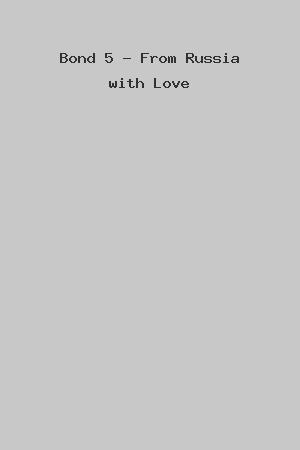 Bond 5 - From Russia with Love cover